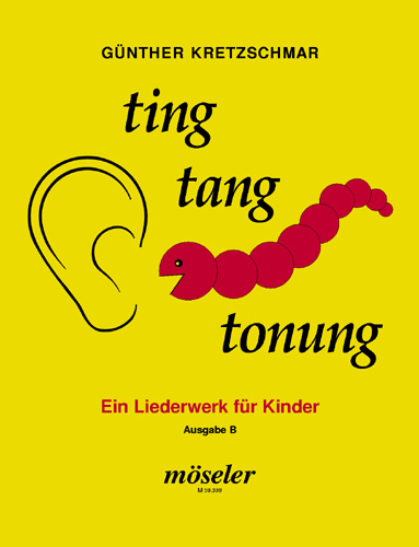 Ting Tang Tonung Ausgabe B Ein Liederwerk für Kinder
