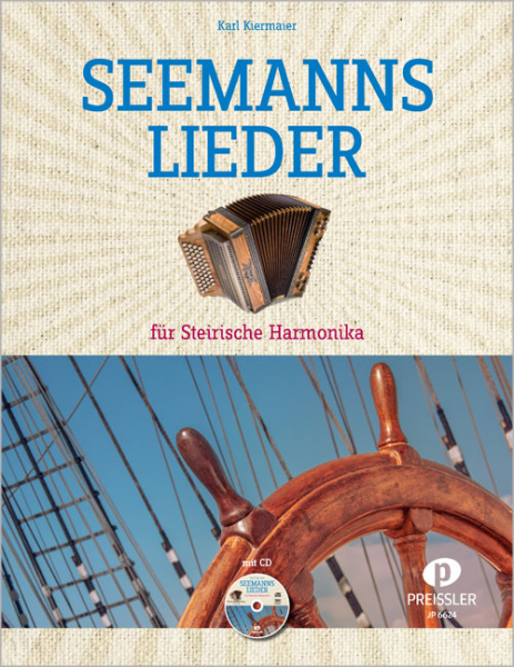 Seemannslieder (+CD) für steirische Harmonika in Griffschrift (mit Text)