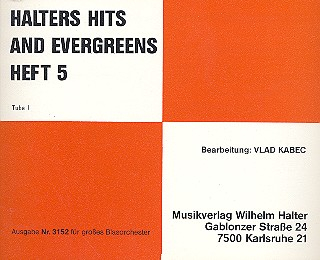 Halters Hits and Evergreens Band 5: für Blasorchester