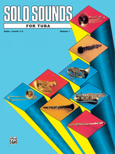 Solo sounds for tuba vol.1 solos levels 1-3