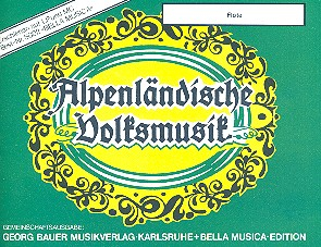 Alpenländische Volksmusik: für Blasorchester