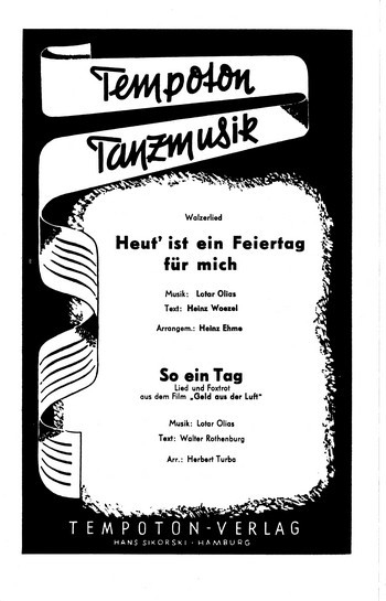 Heut ist ein Feiertag für mich und So ein Tag: für Salonorchester