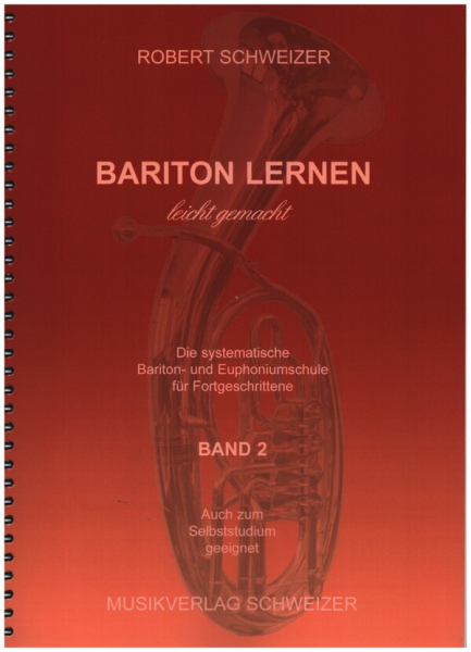 Bariton lernen leicht gemacht Band 2 für Bariton (Euphonium)