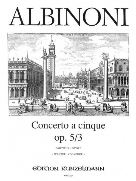 Concerto à cinque D-Dur op.5,3 für Violine und Streichorchester