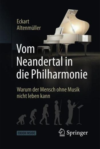 Vom Neandertal in die Philharmonie Warum der Mensch ohne Musik nicht leben kann