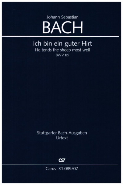 Ich bin ein guter Hirt Kantate Nr.85 BWV85