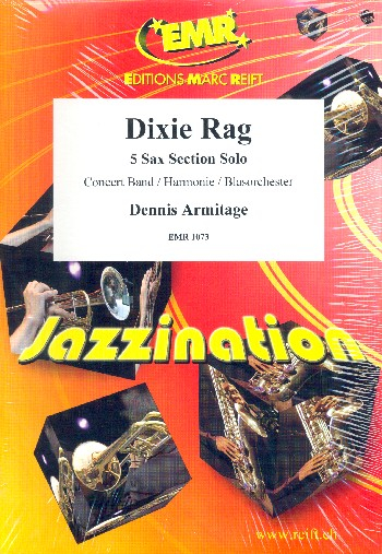 Dixie Rag: für Saxophon und Blasorchester