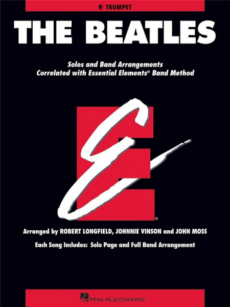 Essential Elements - The Beatles: for concert band