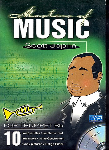 Masters of Music (+ CD) 10 berühmte Titel für Trompete