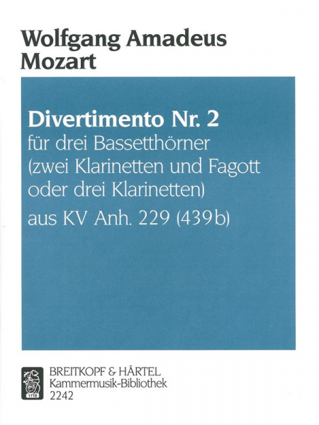 Divertimento Nr.2 KVANH.229 für 3 Bassetthörner