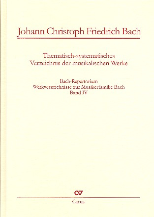Bach-Repertorium Band 4 Werkverzeichnis von Johann Christoph Friedrich Bach