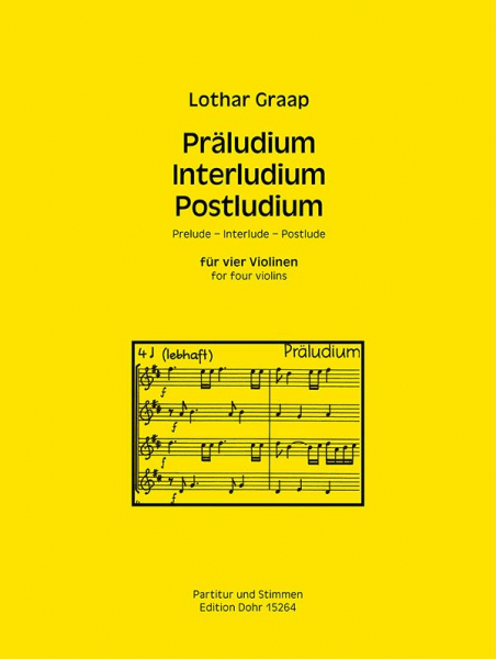 Präludium, Interludium und Postludium für 4 Violinen