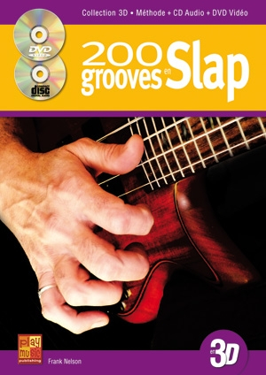 200 Grooves en Slap a la basse en 3D (+CD + DVD) (frz)