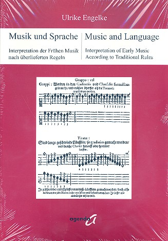 Musik und Sprache Interpretation der Frühen Musik nach überlieferten Regeln