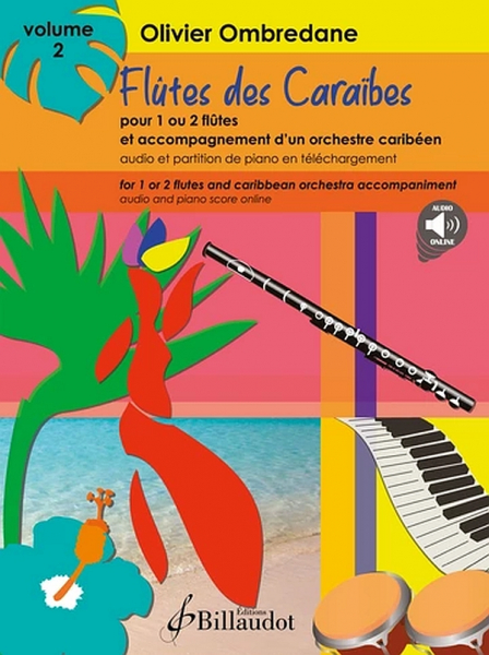 Flutes de Caraibes Vol.2 (+Online-Audio) pour 1 ou 2 flutes et acc. d'un orchestre caribéen