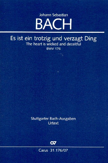Es ist ein trotzig und verzagt Ding Kantate Nr.176 BWV176