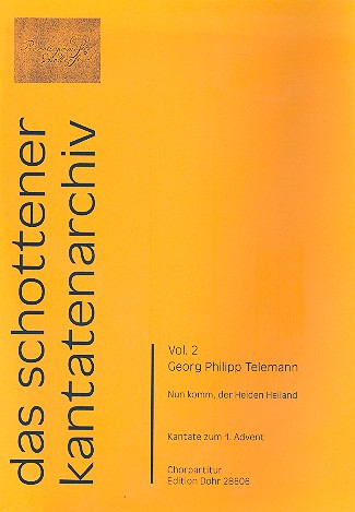 Nun komm der Heiden Heiland für Soli, gem Chor, Streicher und Bc