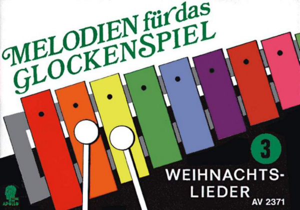 Melodien für das Glockenspiel Band 3 - Weihnachtslieder für Glockenspiel