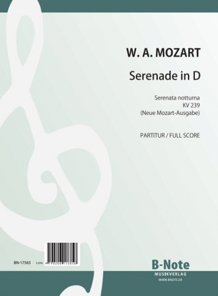 Serenade in D KV239 für 4 Streicher solo und Streichorchester