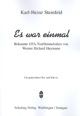 Es war einmal für gem Chor und Klavier