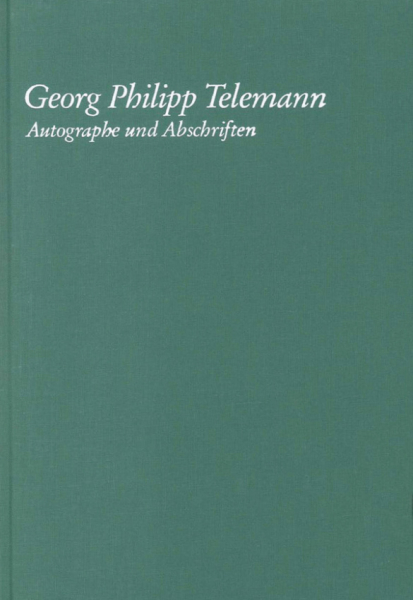 Georg Philipp Telemann - Autographe und Abschriften und Abschriften der Staatsbibliothek