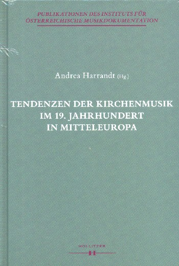 Tendenzen der Kirchenmusik im 19. Jahrhundert in Mitteleuropa