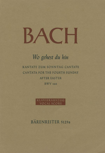 Wo gehest du hin Kantate Nr.166 BWV166