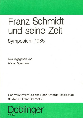 Franz Schmidt und seine Zeit Symposium 1985