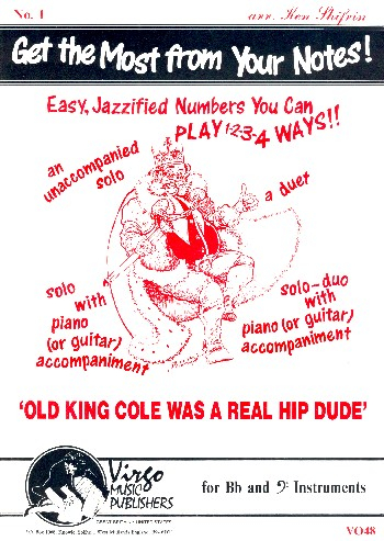 Old King Cole was a real Hip Dude for 1-2 Bb instruments (piano/guitar/bass clef instrument ad lib)
