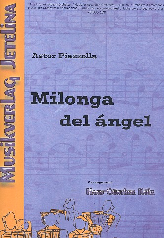 Milonga del ángel für Akkordeonorchester