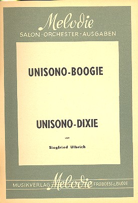 Unisono-Boogie und Unisono-Dixie: für Salonorchester