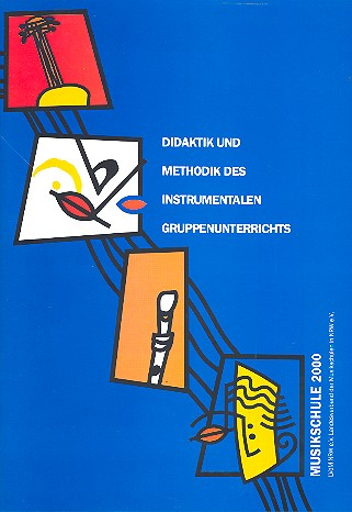Didaktik und Methodik des instrumentalen Gruppenunterrichts