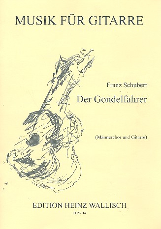 Der Gondelfahrer op.28 für Männerchor und Gitarre
