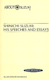 Shunichi Suzuki His Speeches and Essays