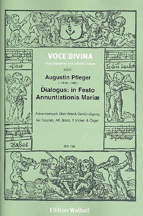 Dialogus - in festo annuntiationis Mariae für 3 Stimmen, 2 Viole de bracci und Orgel