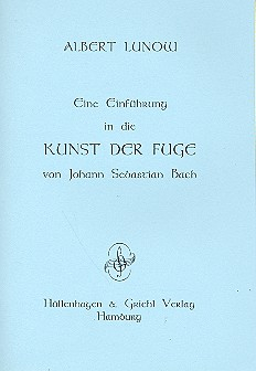 Einführung in die Kunst der Fuge von Johann Sebastian Bach