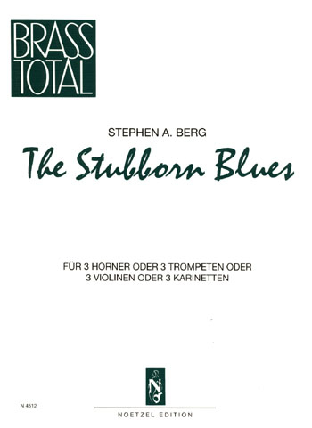 The Stubborn Blues : für 3 Hörner