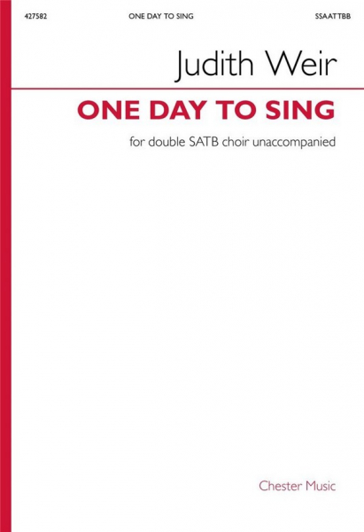 One Day to Sing for double choir unaccompanied