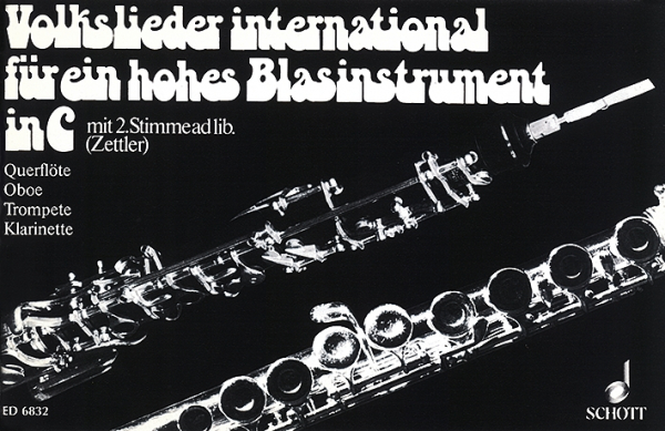 Volkslieder international für hohes Blasinstrument in C (Querflöte, Oboe, Trompete, Klarinette),