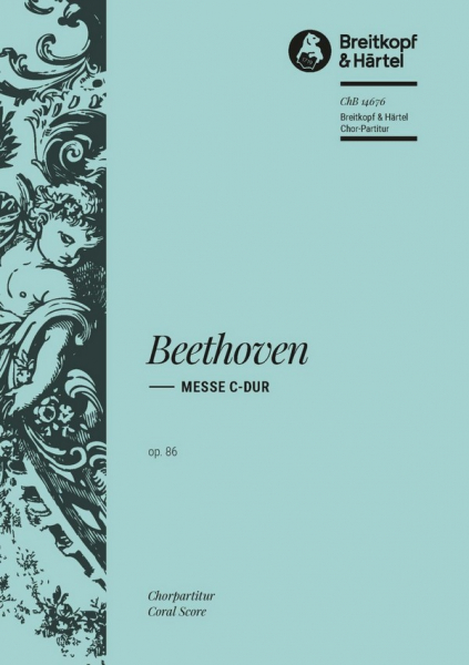 Messe C-Dur op.86 für Soli, Chor und Orchester