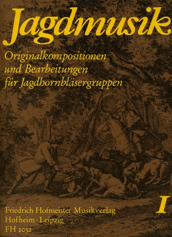Jagdmusik Band 1 für Jagdhörner