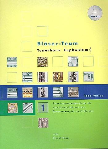 Bläser-Team Band 1 (+CD) Tenorhorn, Euphonium im