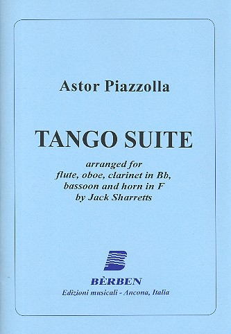 Tango Suite for flute, oboe, clarinet, bassoon and horn in F