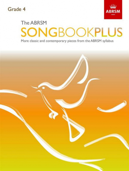 The ABRSM Songbook plus Grade 4 for voice and piano