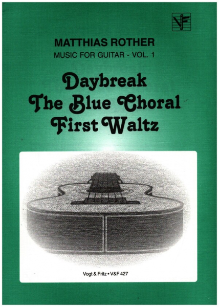 Musik for Guitar vol.1 Daybreak, The blue Choral,