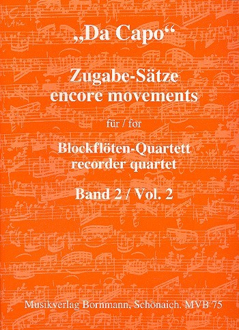 &#039;Da Capo&#039; Band 2 Zugabe-Sätze für 4 Blockflöten (AATB)