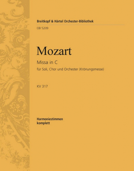 Missa C-Dur KV317 - Krönungsmesse für Soli, Chor und Orchester