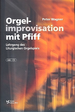 Strube Verlag Spielbuch Für Orgel Orgelimprovisation Mit Pfiff Band 1