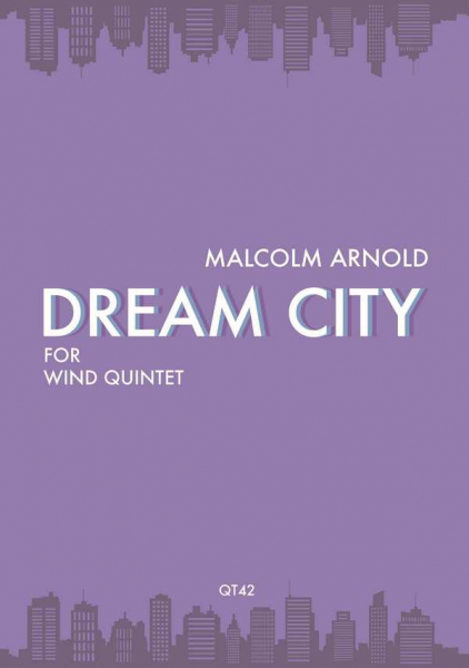 Dream City for flute, oboe, clarinet, horn and bassoon