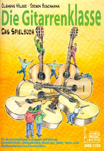 Die Gitarrenklasse - Spielbuch Band 1 für Gitarren (Ensemble)